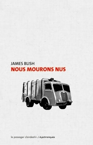Livrenpoche : Nous mourons nus - James Blish - Livre