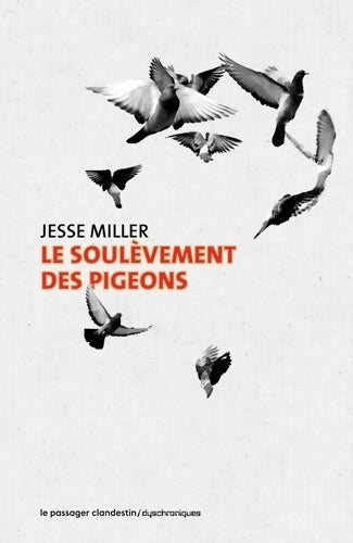 Livrenpoche : Le soulèvement des pigeons - Jesse Miller - Livre