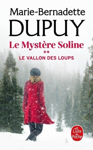 Livrenpoche : Le Vallon des loups - Marie-Bernadette Dupuy - Livre