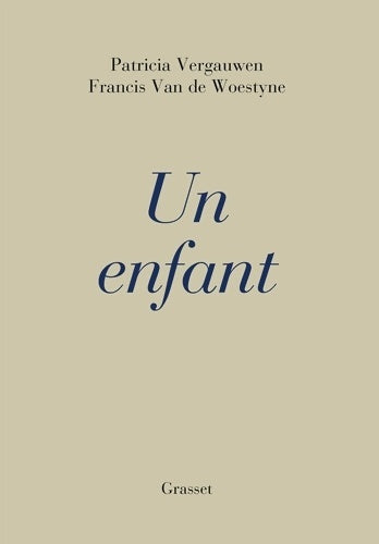 Livrenpoche : Un enfant : Récit - Patricia Vergauwen - Livre