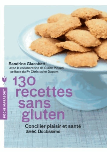 Livrenpoche : 130 recettes sans gluten - Sandrine Giacobetti - Livre