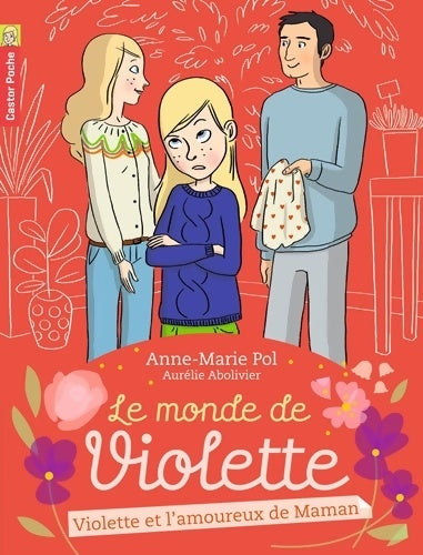 Livrenpoche : Violette et l'amoureux de Maman - Anne-Marie Pol - Livre