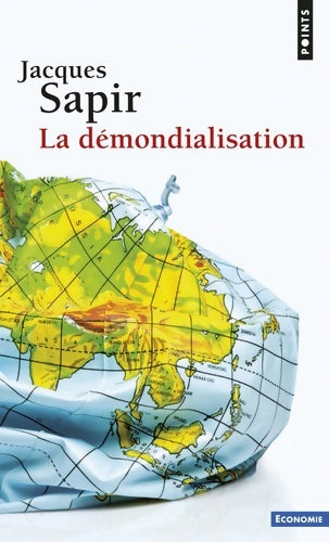 Livrenpoche : La démondialisation - Jacques Sapir - Livre