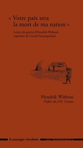 Livrenpoche : Votre paix sera la mort de ma nation - Hendrik Witbooi - Livre