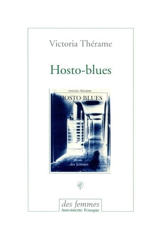 Livrenpoche : Hosto-blues - Victoria Thérame - Livre