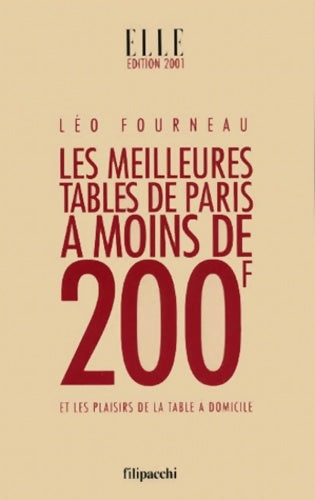 Livrenpoche : Les Meilleures Tables de Paris à moins de 200 Francs - Léo Fourneau - Livre