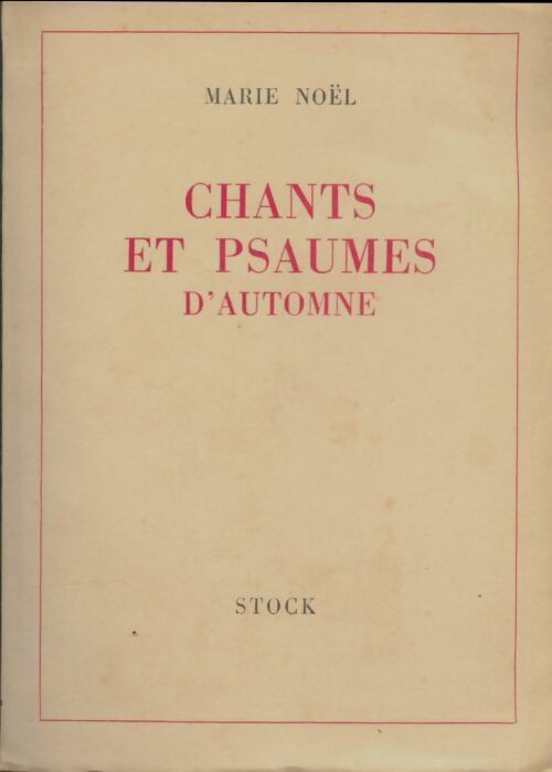 Livrenpoche : Chants et psaumes d'automne - Marie Noël - Livre