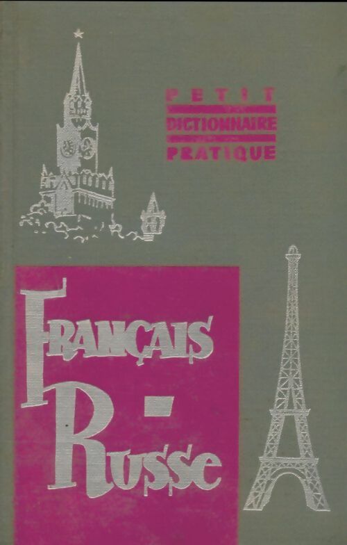 Livrenpoche : Petit dictionnaire pratique français-russe - Collectif - Livre