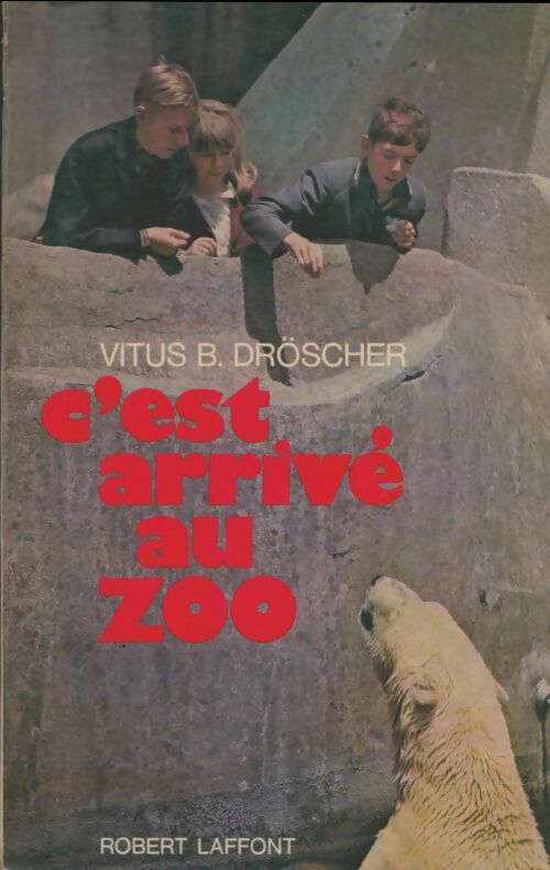 Livrenpoche : C'est arrivé au zoo - Vitus B. Droscher - Livre