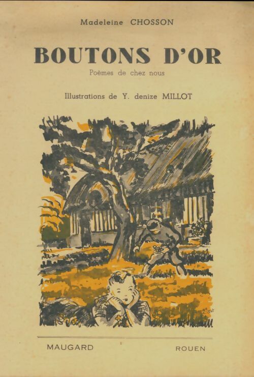 Livrenpoche : Boutons d'or - Madeleine Chosson - Livre
