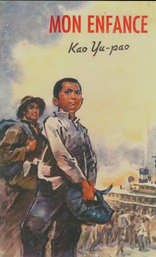 Livrenpoche : Mon enfance - Kao Yu-Pao - Livre