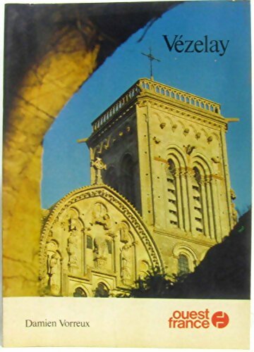Livrenpoche : Vezelay - Damien Vorreux - Livre