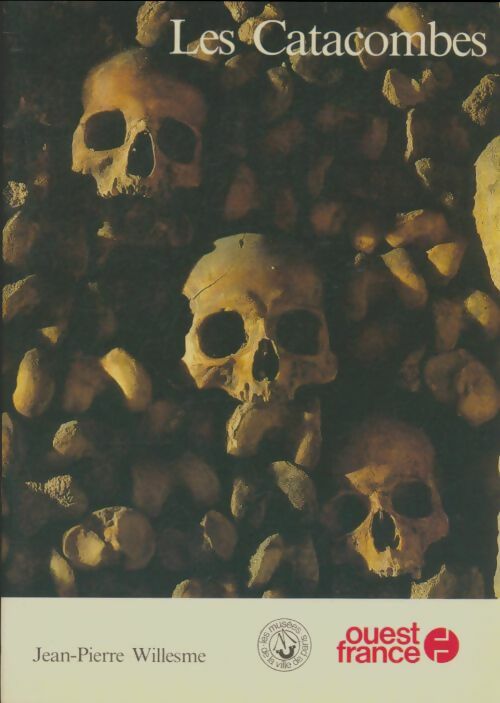 Livrenpoche : Les catacombes - Jean-Pierre Willesme - Livre