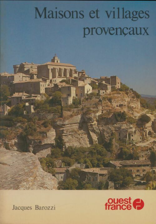Livrenpoche : Maisons et villages provençaux - Jacques Barozzi - Livre