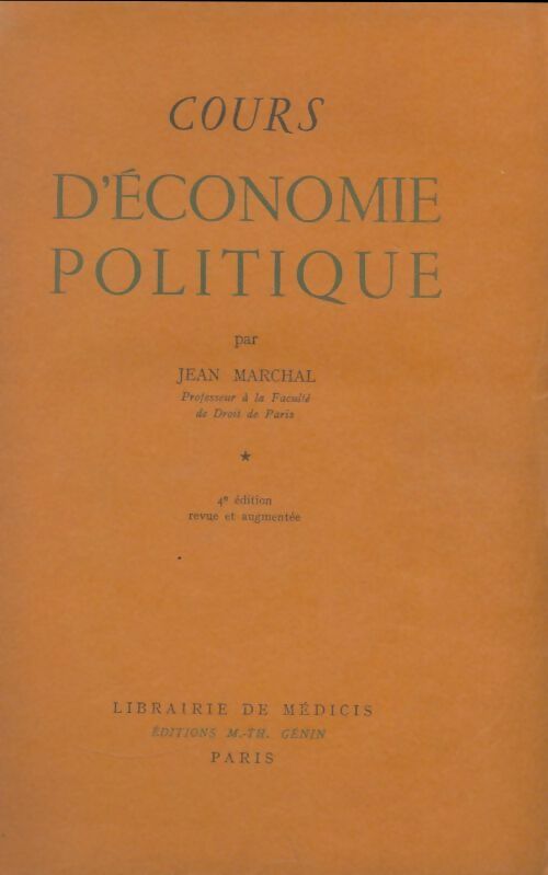 Livrenpoche : Cours d'économie politique Tome I - Jean Marchal - Livre