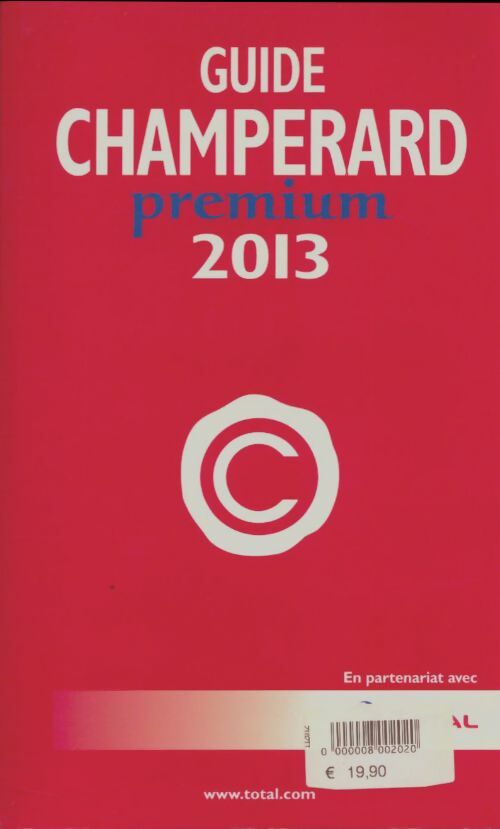 Livrenpoche : Guide Champérard 2013 - Marc De Champérard - Livre