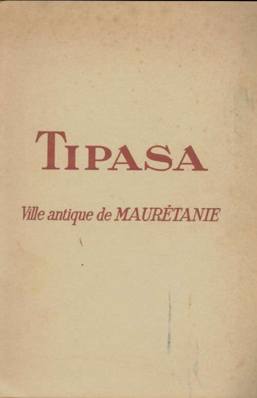 Livrenpoche : Tipasa ville antique de Maurétanie - Jean Baradez - Livre