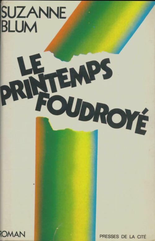Livrenpoche : Le printemps foudroyé - suzanne Blum - Livre
