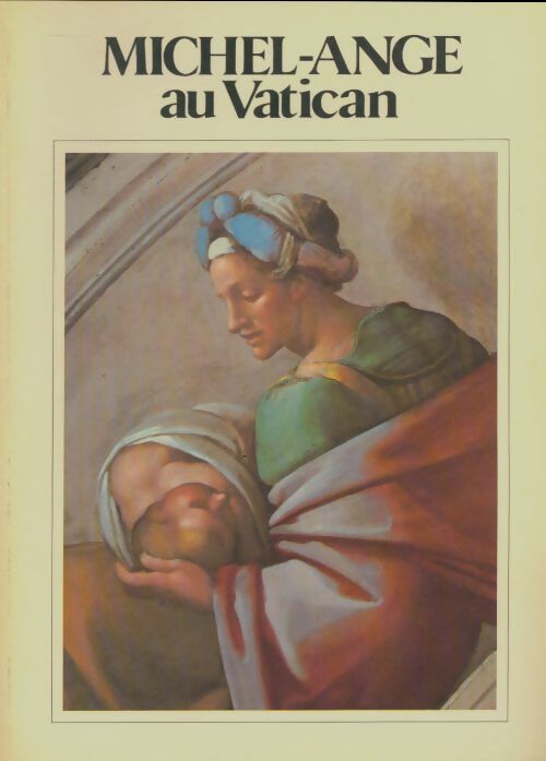Livrenpoche : Michel-Ange au Vatican - Francesco Papafava - Livre