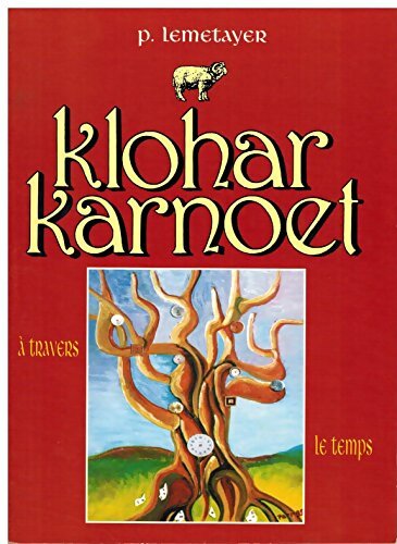 Klohar Karnoet dans le temps et ses souvenirs - P Lemetayer -  Compte d'auteur GF - Livre