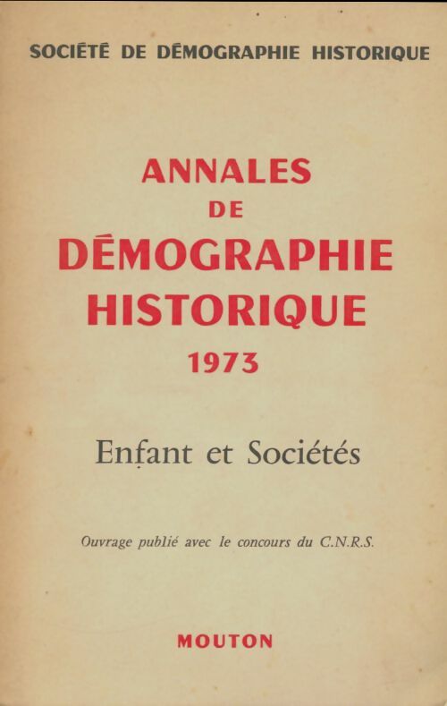 Livrenpoche : Annales de démographie historique 1973 - Collectif - Livre