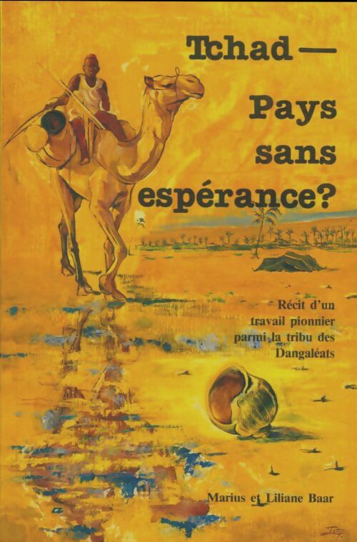 Livrenpoche : Tchad - pays sans espérance ? - Marius Baar - Livre