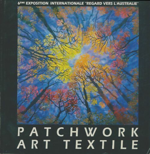 Livrenpoche : Patchwork art textile - Collectif - Livre