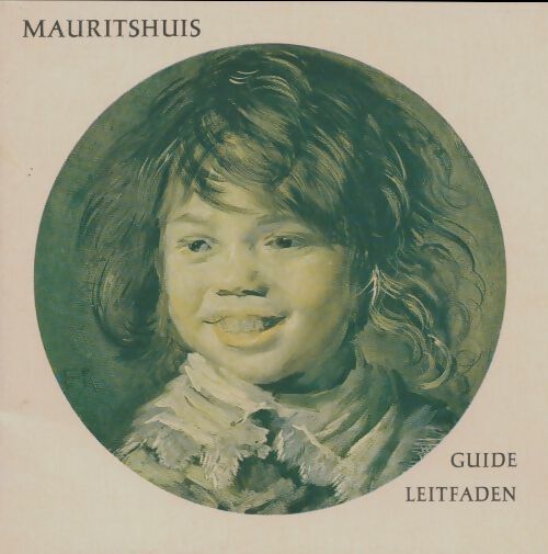 Mauritshuis  - Collectif -  Guide leitfaden - Livre