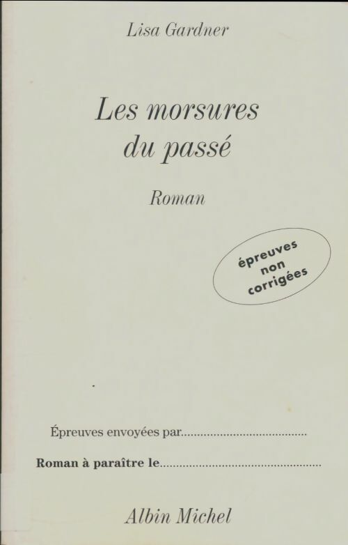 Livrenpoche : Les morsures du passé - Lisa Gardner - Livre