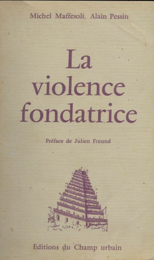 Livrenpoche : La violence fondatrice - Alain Pessin - Livre