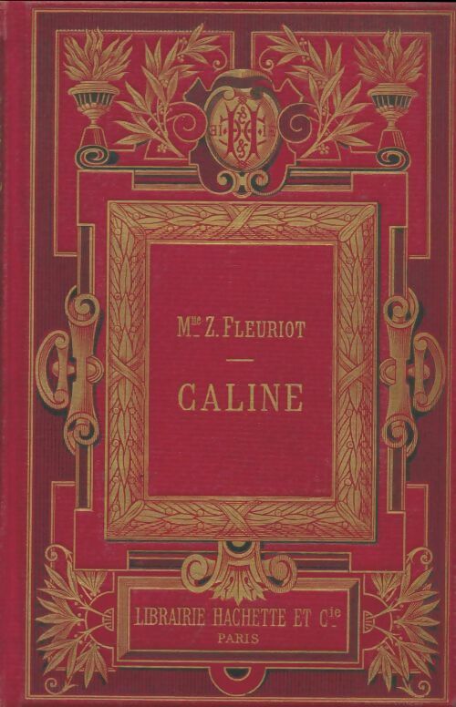 Caline - Zénaïde Fleuriot -  Hachette GF - Livre