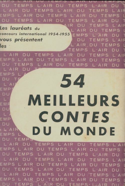 Livrenpoche : Les 54 meilleurs contes du monde - Collectif - Livre