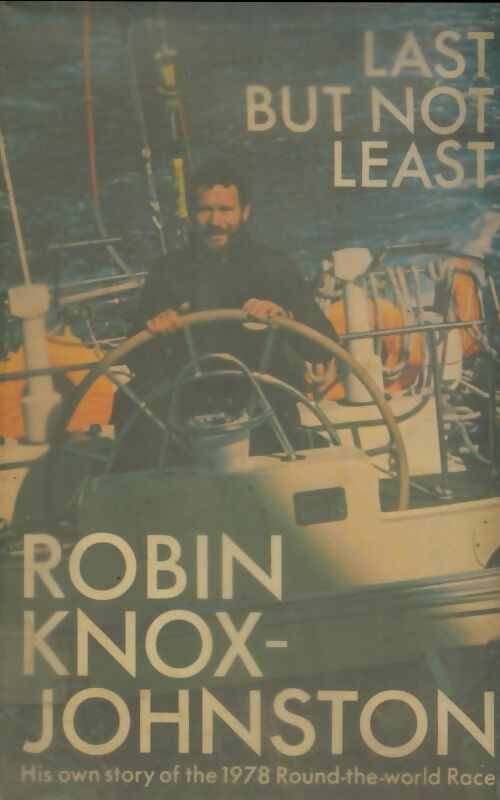 Last but not least - Robin Knox-Johnston -  Angus & Robertson  - Livre