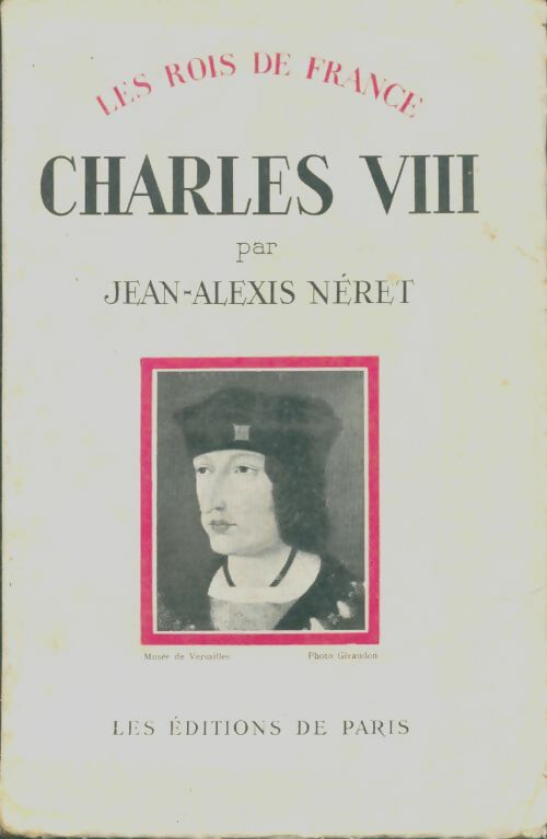 Livrenpoche : Charles VIII - Jean-Alexis Neret - Livre