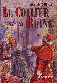 Livrenpoche : Le collier de la Reine Tome II - Alexandre Dumas - Livre
