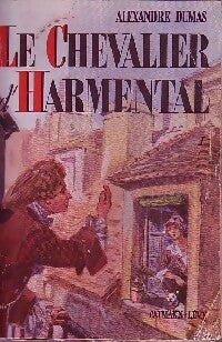 Livrenpoche : Le chevalier d'Harmental Tome I - Alexandre Dumas - Livre