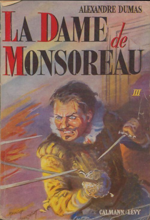 Livrenpoche : La dame de Monsoreau Tome III - Alexandre Dumas - Livre