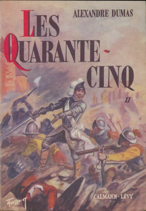 Livrenpoche : Les quarante-cinq Tome II - Alexandre Dumas - Livre
