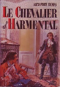 Livrenpoche : Le chevalier d'Harmental Tome II - Alexandre Dumas - Livre