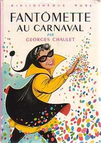 Livrenpoche : Fantômette au carnaval - Georges Chaulet - Livre