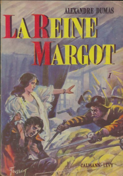 Livrenpoche : La Reine Margot Tome I - Alexandre Dumas - Livre
