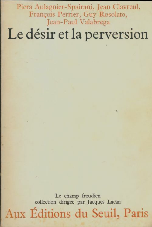 Livrenpoche : Le Désir et la Perversion - Collectif - Livre
