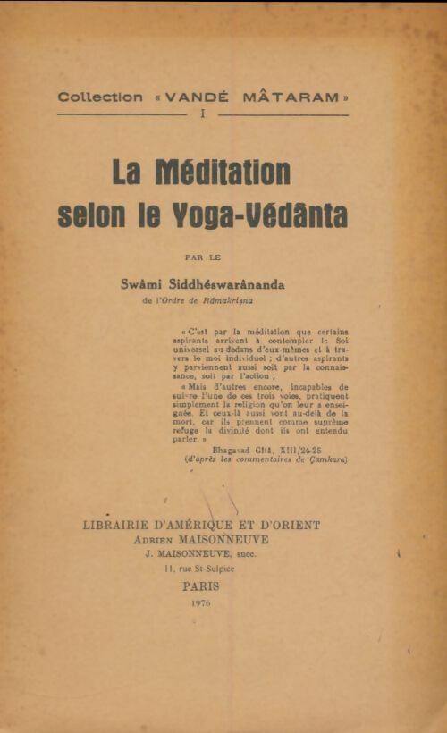 La méditation selon le yoga-védanta - Swami Siddheswarahanda -  Maisonneuve GF - Livre