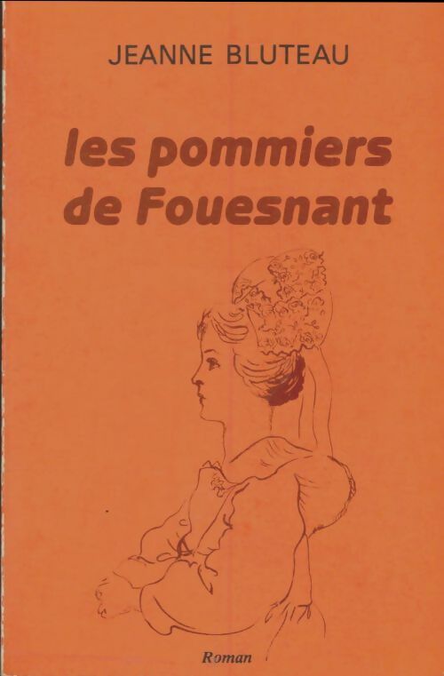 Livrenpoche : Les pommiers de Fouesnant - Jeanne Bluteau - Livre