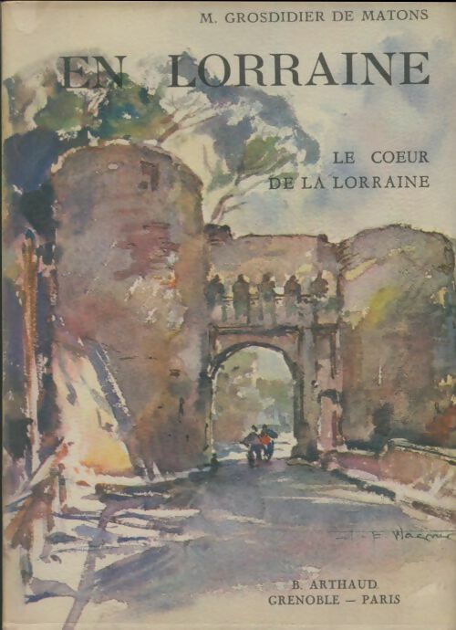 Livrenpoche : En Lorraine - M. Grosdidier de Matons - Livre