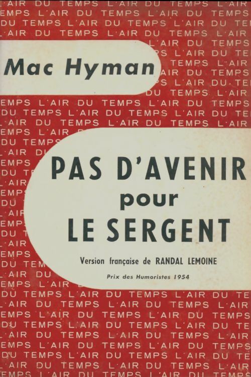 Livrenpoche : Pas d'avenir pour le sergent - Mac Hyman - Livre