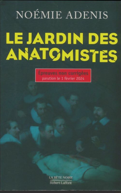 Livrenpoche : Le jardin des anatomistes - Noémie Adenis - Livre