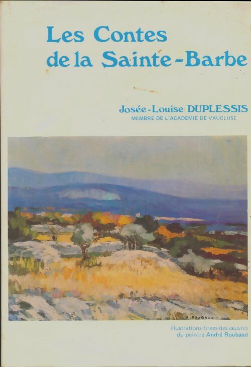 Livrenpoche : Les contes de la Sainte-Barbe - Josée-Louise Duplessis - Livre