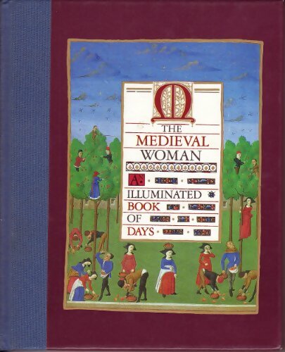 Livrenpoche : The medieval woman : An illuminated book of days - Sally Fox - Livre