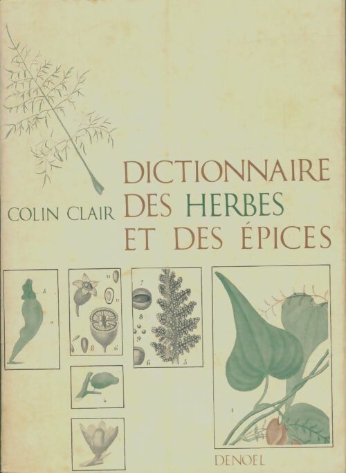 Livrenpoche : Dictionnaire des herbes et des épices - Colin Clair - Livre